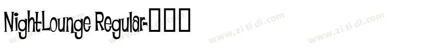 NightLounge Regular字体转换